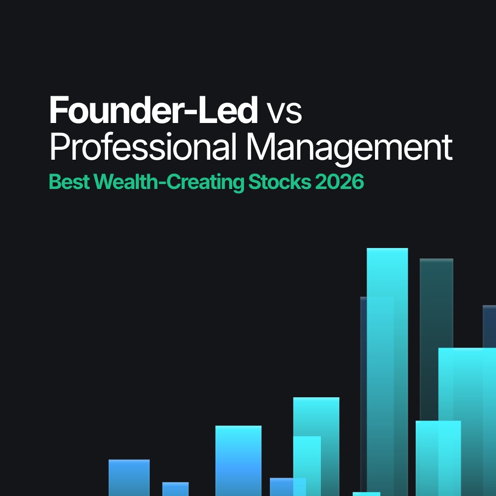 Founder-Led vs Professional Management: Best Wealth-Creating Stocks 2026